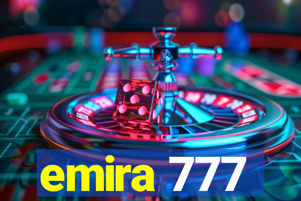 emira 777